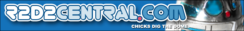R2D2Central.com | Chicks Dig The Dome!